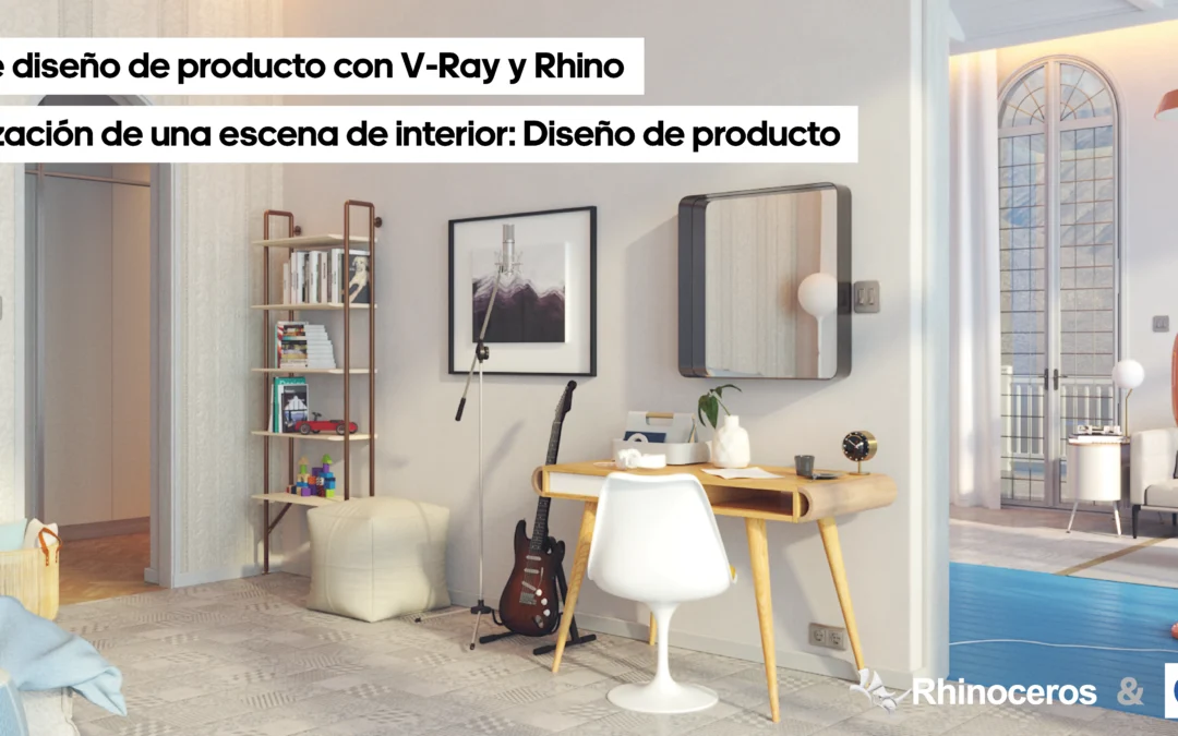 Taller de diseño de producto con V-Ray y Rhino